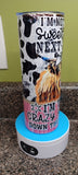 Crazy Heifer Cow 20 oz tumbler YOU CHOOSE STYLE Pink or Teal
