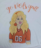 Dolly Go Vols tshirt gray, white or bleached orange 2 graphics to choose
