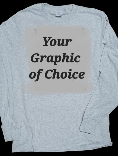 CREATE YOUR OWN Solid Light Gray OR White T-shirt CHOOSE GRAPHIC short or long sleeve