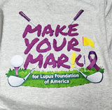Lupus Make Your Mark Fundraiser tshirt
