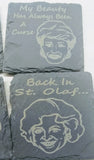 Set of 4 Golden Girl Theme Slate Coasters