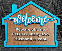 Funny Welcome sign Layered and hang painted wood engraved